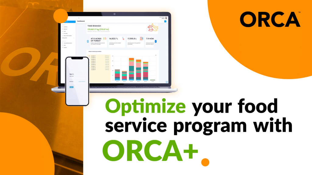 How ORCA+ Could Be Your Next Step in Food Waste Action